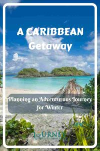 Check these useful tips for exploring the Caribbean region- ideas for Caribbean getaway during the winter season.