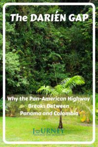 The end of Pan-American Highway at the Darién Gap. Explore the roads, rivers, border routes and transport options between Panama and Colombia.